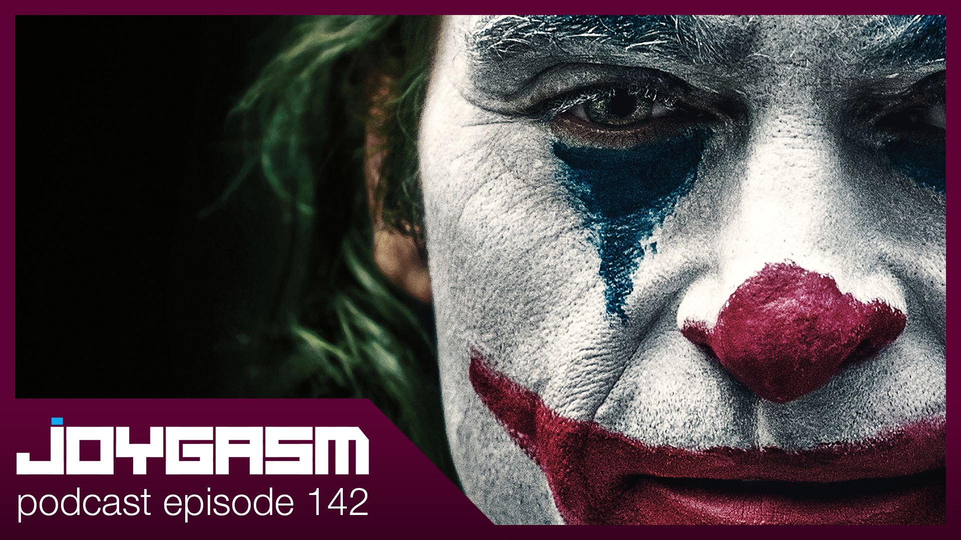 Ep. 142: Joker Movie Review