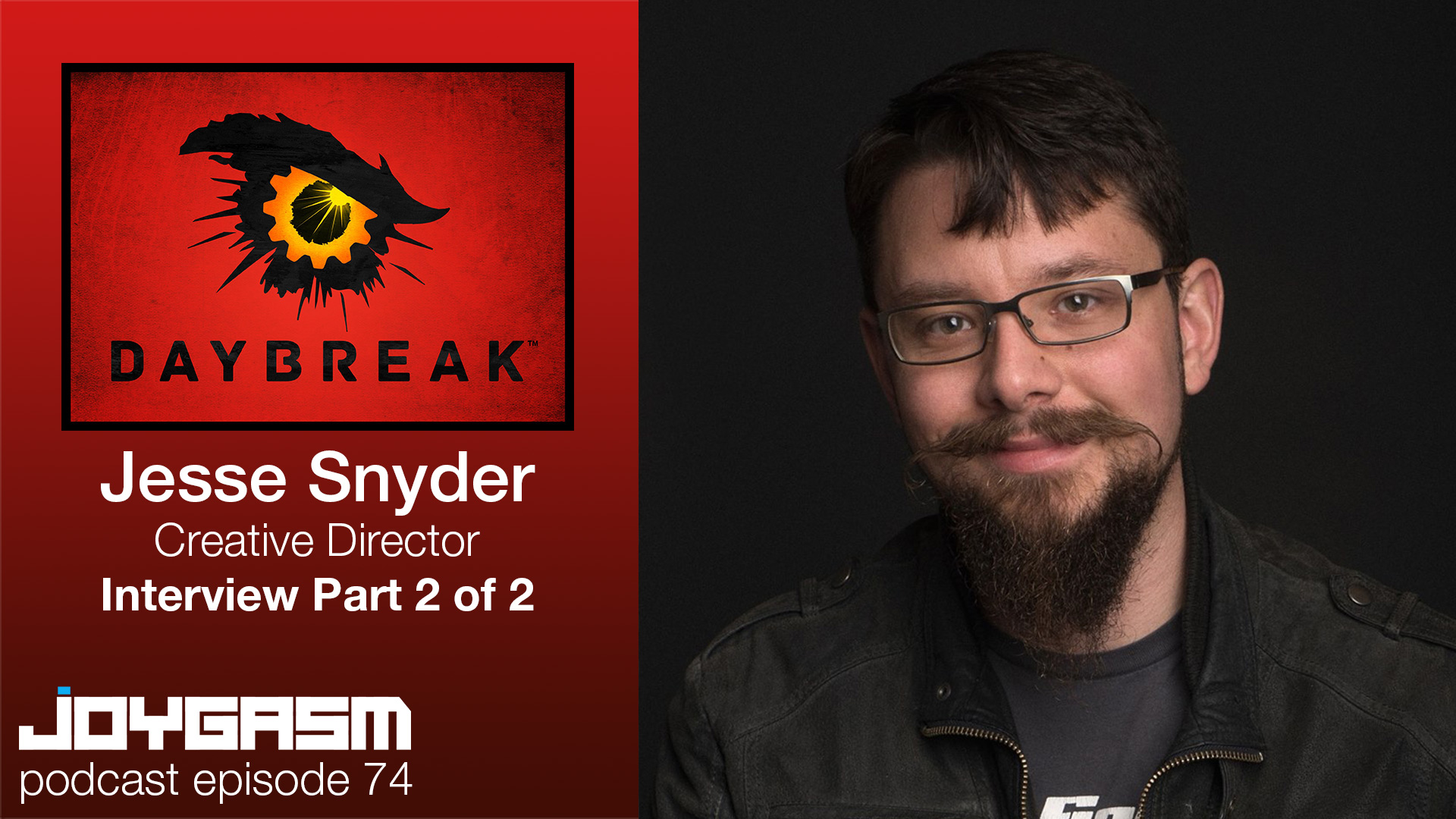 Ep. 74: Special Guest Call Of Duty Gameplay Director Jesse Snyder Interview Part 2 of 2